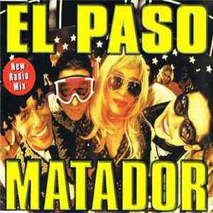 El Paso - Matador (New Radio Mix) Mp3
