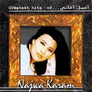 Najwa Karam - اجمل أغاني = Greatest Hits Of... Mp3