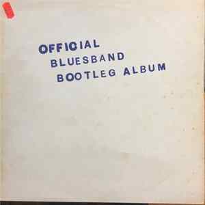 The Blues Band - The Blues Band Official Bootleg Album Mp3