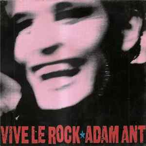 Adam Ant - Vive Le Rock Mp3