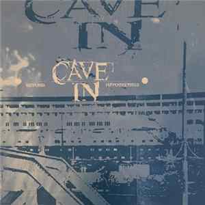 Cave In - Beyond Hypothermia Mp3