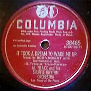 Al Trace And His Shuffle Rhythm Orchestra - It Took A Dream To Wake Me Mp3