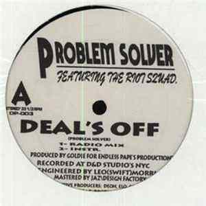 Problem Solver Featuring The Riot Squad - Deal's Off Mp3