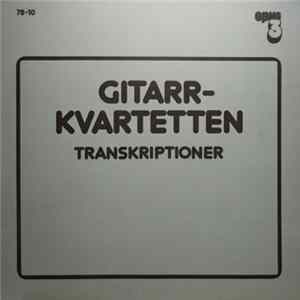 Gitarrkvartetten - Transkriptioner Mp3