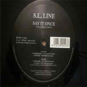 S.L. Line - Say It Once Mp3