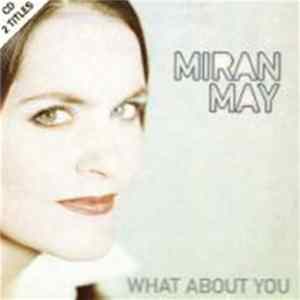 Miran May - What About You Mp3