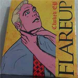 Flare Up - Choke ep Mp3