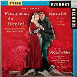 Tchaikovsky / Stokowski, The Stadium Symphony Orchestra Of New York - Hamlet (Overture And Fantasy) / Francesca Da Rimini (Fantasia For Orchestra) Mp3