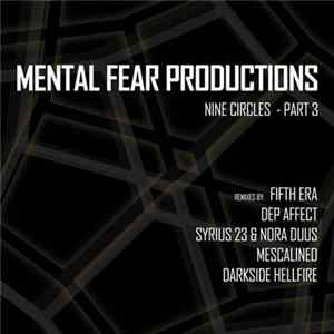 Mental Fear Productions - Nine Circles - Part 3 Mp3