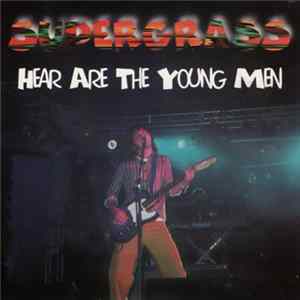 Supergrass - Hear Are The Young Men Mp3