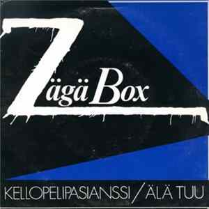 Zägä Box - Kellopelipasianssi / Älä Tuu Mp3