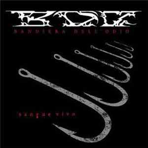Bandiera Dell'Odio - Sangue Vivo (Live In C.P.A. Florence 2008) Mp3