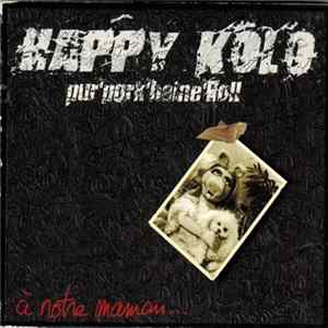 Happy Kolo - Pur Pork Haine Roll Mp3