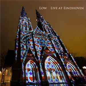 Low - Live At Eindhoven Mp3