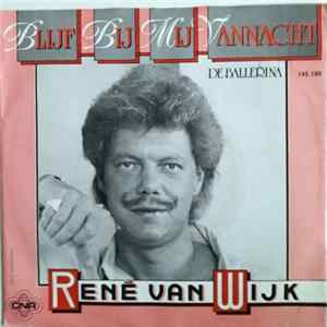 René van Wijk - Blijf Bij Mij Vannacht Mp3