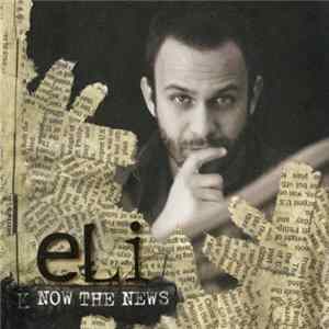 Eli - Now The News Mp3