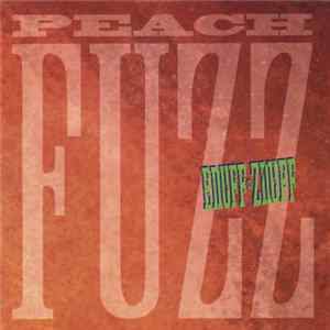 Enuff Z'nuff - Peach Fuzz Mp3