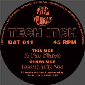 Tech Itch - Death Trip '95 / A Far Place Mp3