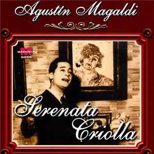 Agustín Magaldi - Serenata Criolla Mp3