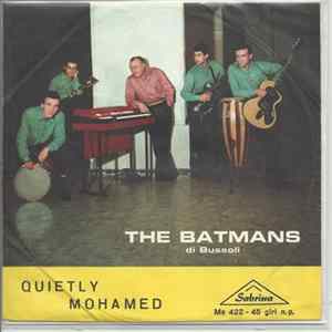The Batmans Di Bussoli - Quietly / Mohamed Mp3