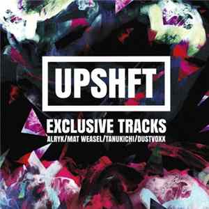Various - Upshft Exclusive Tracks Mp3