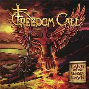 Freedom Call - Land Of The Crimson Dawn Mp3