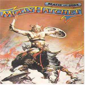 Molly Hatchet - Beatin' The Odds Mp3