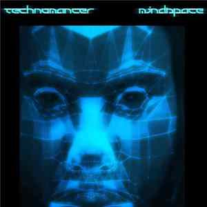 Technomancer - Mindspace Mp3
