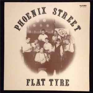 Phoenix Street Flat Tyre - Phoenix Street Flat Tyre Mp3