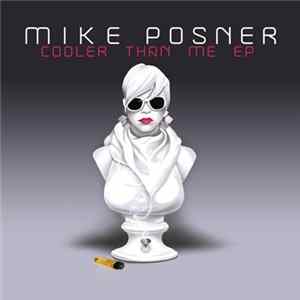 Mike Posner - Cooler Than Me EP Mp3