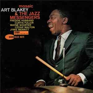 Art Blakey & The Jazz Messengers - Mosaic Mp3