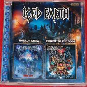 Iced Earth - Horror Show / Tribute To The Gods Mp3