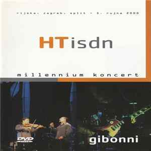 Gibonni - HTisdn Millennium Koncert Mp3