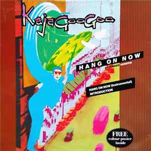 Kajagoogoo - Hang On Now (Extended Version) Mp3