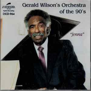 Gerald Wilson's Orchestra Of The 90's - Jenna Mp3