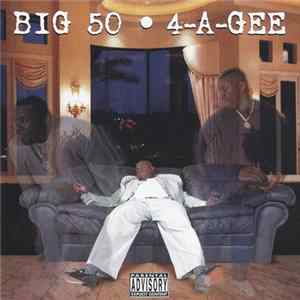 Big 50 - 4-A-Gee Mp3