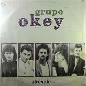 Grupo Okey - Atrévete... Mp3