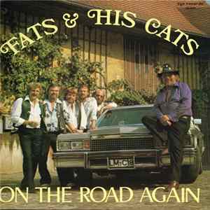 Fats And His Cats - On The Road Again Mp3