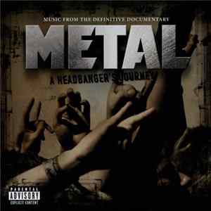 Various - (Music From The Definitive Documentary) Metal: A Headbanger's Journey Mp3