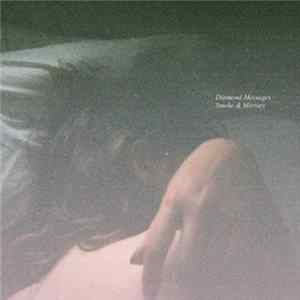 Diamond Messages - Smoke And Mirrors EP Mp3