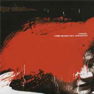 Thirty Seconds Until Armageddon / xCanaanx - Split Mp3