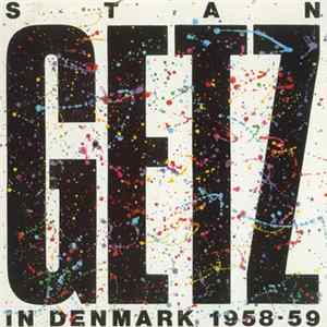 Stan Getz - In Denmark 1958-59 Mp3
