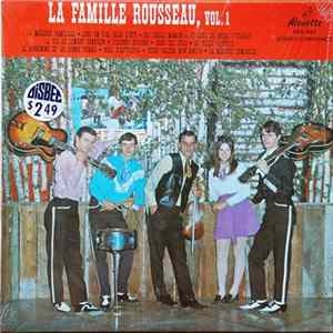 La Famille Rousseau - Vol.1 Mp3