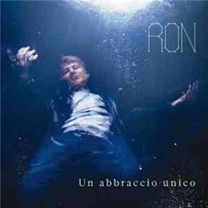 Ron - Un Abbraccio Unico Mp3
