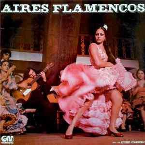 Various - Aires Flamencos Mp3