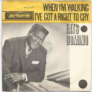 Fats Domino - When I'm Walking / I've Got A Right To Cry Mp3