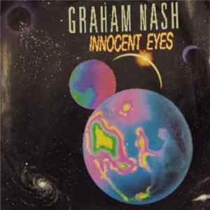 Graham Nash - Innocent Eyes Mp3