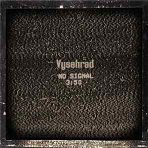 Vysehrad - No Signal 3:50 Mp3