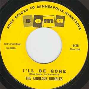 The Fabulous Rumbles - I'll Be Gone/The Echoing Past Mp3