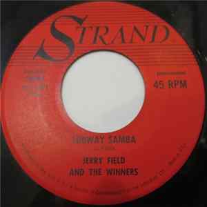 Jerry Field And The Winners - Subway Samba / Celery Stalks At Midnight Mp3